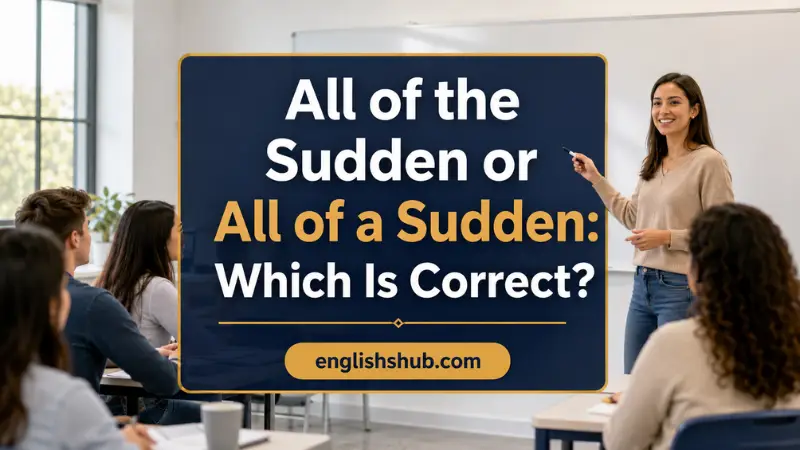 All of the Sudden or All of a Sudden