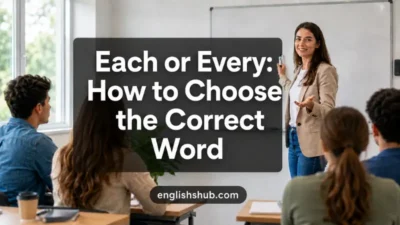 Each or Every