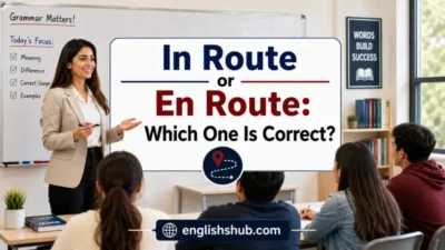 In Route or En Route