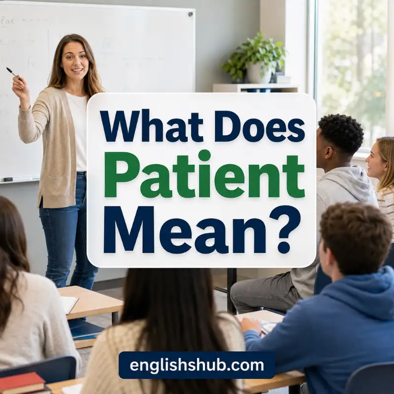 What Does Patient Mean?