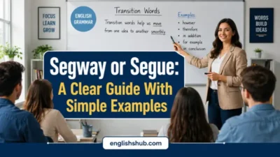 Segway or Segue